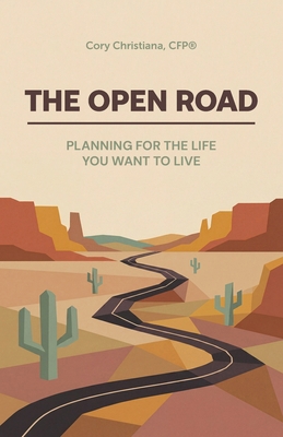 The Open Road: Planning for The Life You Want t... B0HLH9YLSF Book Cover
