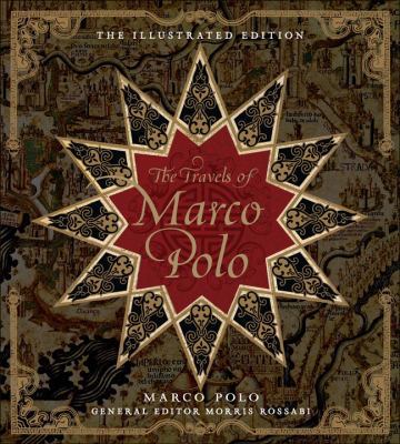 The Travels of Marco Polo: The Illustrated Edition 1402796307 Book Cover