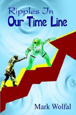 Ripples In Our Time Line 1420848283 Book Cover