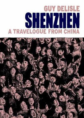 Shenzhen: A Travelogue from China 1894937791 Book Cover