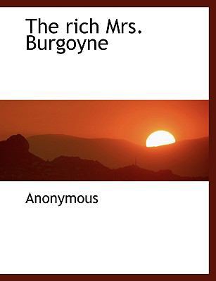 The Rich Mrs. Burgoyne 1115989200 Book Cover