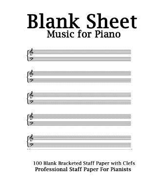 Blank Sheet Music For Piano: White Cover, Brack... 1530211468 Book Cover