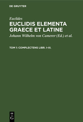 Complectens Libr. I-III. [Latin] 3112664914 Book Cover