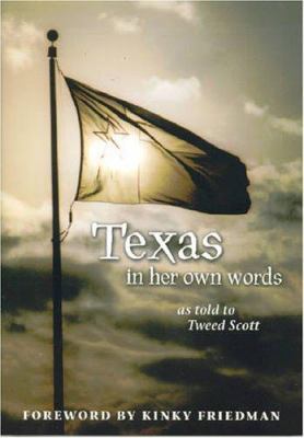Texas: In Her Own Words 0972029370 Book Cover