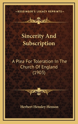 Sincerity And Subscription: A Plea For Tolerati... 1168806704 Book Cover