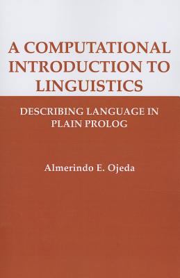 A Computational Introduction to Linguistics: De... 1575866595 Book Cover