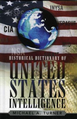 Historical Dictionary of United States Intellig... 081084947X Book Cover