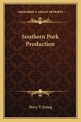 Southern Pork Production 1163781657 Book Cover