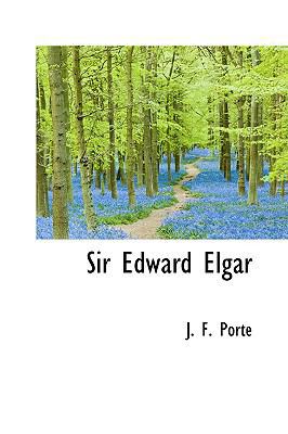 Sir Edward Elgar 1110533330 Book Cover