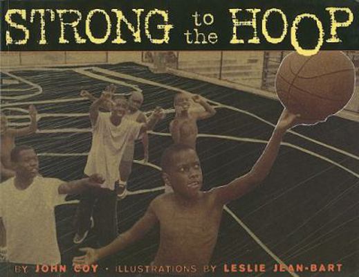 Strong to the Hoop 0613863941 Book Cover