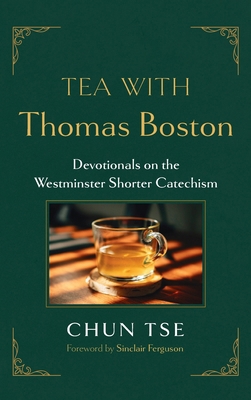 Tea with Thomas Boston: Devotionals on the West... B0G1HC389X Book Cover