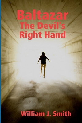 Baltazar: The Devil's Right Hand 1257018647 Book Cover