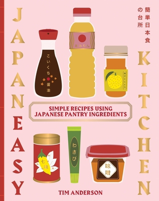 Japaneasy Kitchen: Simple Recipes Using Japanes... 1837834547 Book Cover