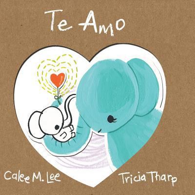 Te Amo [Spanish] 1681958449 Book Cover