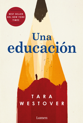 Una Educación = Educated [Spanish] 1949061493 Book Cover