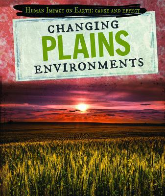 Changing Plains Environments 1725301326 Book Cover
