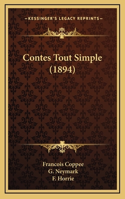Contes Tout Simple (1894) [French] 1166079597 Book Cover