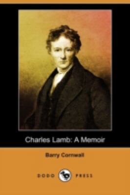 Charles Lamb: A Memoir (Dodo Press) 1409972542 Book Cover