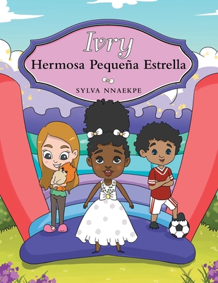 Hermosa Pequeña Estrella [Spanish] 1480882747 Book Cover