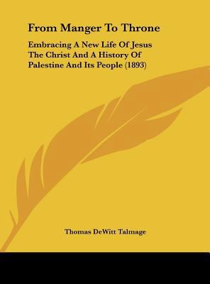 From Manger to Throne: Embracing a New Life of ... 1161784012 Book Cover