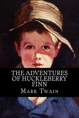 The Adventures of Huckleberry Finn 1499296983 Book Cover