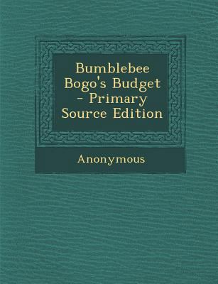 Bumblebee Bogo's Budget 1289954097 Book Cover