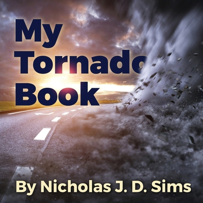 My Tornado Book B0CGYRBL5Z Book Cover