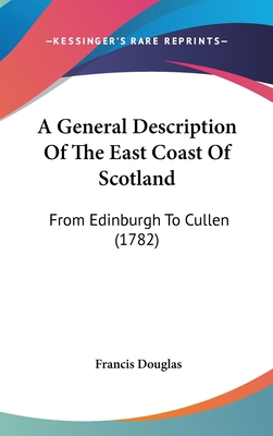 A General Description of the East Coast of Scot... 143697240X Book Cover