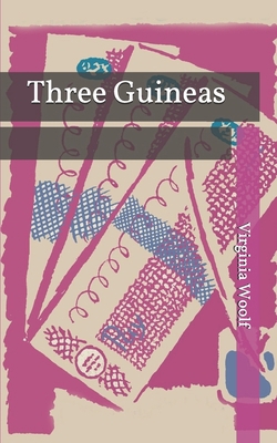 Three Guineas 1652831819 Book Cover