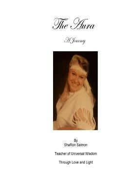 The Aura: A Journey 1540470318 Book Cover