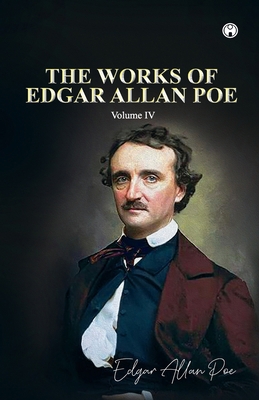 THE WORKS OF EDGAR ALLAN POE Volume IV 9390355435 Book Cover