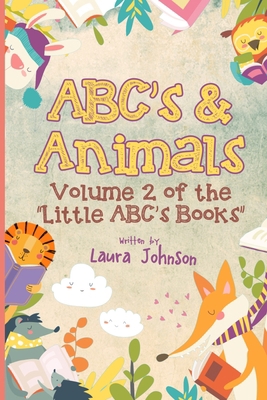 ABC's & Animals 108866718X Book Cover
