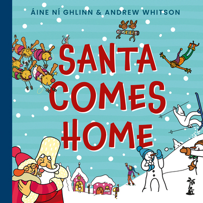 Santa Comes Home 1918353050 Book Cover