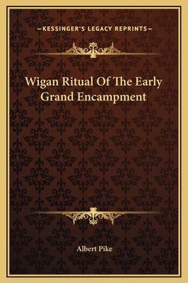 Wigan Ritual Of The Early Grand Encampment 1169176135 Book Cover