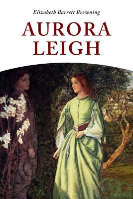 Aurora Leigh 1978276133 Book Cover