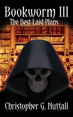 Bookworm III: The Best Laid Plans 1908168668 Book Cover