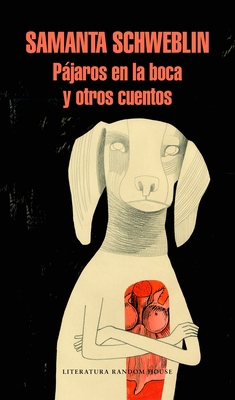 Pájaros En La Boca Y Otros Cuentos / Mouthful o... [Spanish] 8439733658 Book Cover