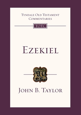 Ezekiel: Tyndale Old Testament Commentary 1844743365 Book Cover