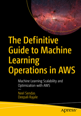 The Definitive Guide to Machine Learning Operat... B0DGKDTPBF Book Cover