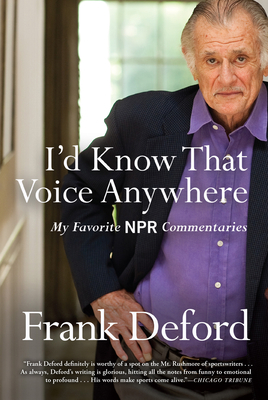 I'd Know That Voice Anywhere: My Favorite NPR C... 0802126723 Book Cover