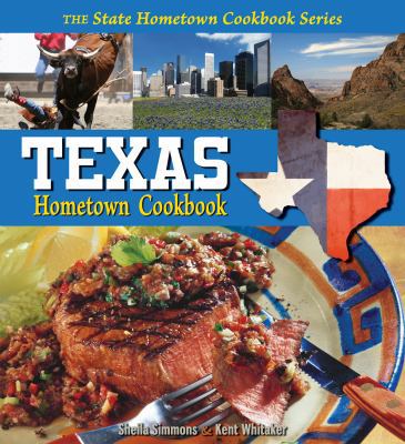 Texas Hometown Cookbook 193481704X Book Cover