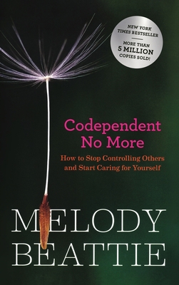 Codependent No More: How to Stop Controlling Ot... 1954118155 Book Cover