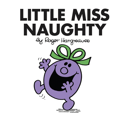 Little Miss Naughty (Little Miss Classic Library) 1405289465 Book Cover