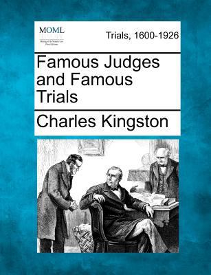 Famous Judges and Famous Trials 1275115713 Book Cover