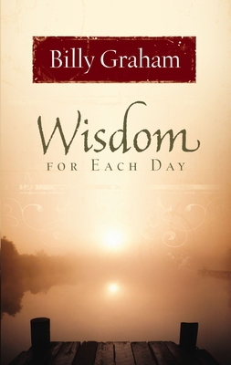 Wisdom for Each Day 140418693X Book Cover