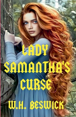 Lady Samantha's Curse B0D723JQ4H Book Cover