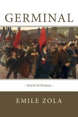 Germinal: Texte intégral [French] 1983898570 Book Cover