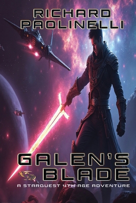 Galen's Blade: A Starquest 4th Age Adventure B09Y3J1JNR Book Cover