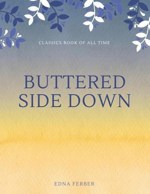 Buttered Side Down 1548237167 Book Cover