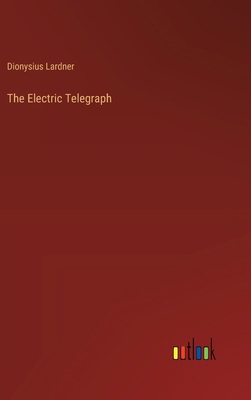 The Electric Telegraph 3368199455 Book Cover